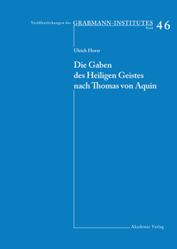 Hardcover Die Gaben Des Heiligen Geistes Nach Thomas Von Aquin [German] Book