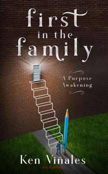 Paperback First in the Family: A Purpose Awakening Book