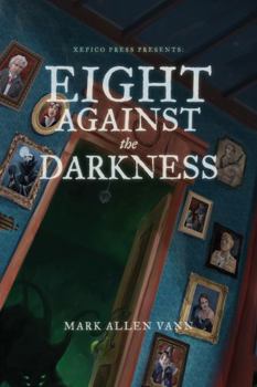 Paperback Eight Against The Darkness (The Darkness Saga) Book