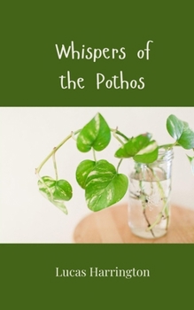 Whispers of the Pothos