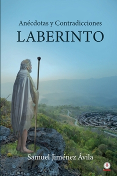 Paperback Laberinto: Anécdotas y contradicciones [Spanish] Book