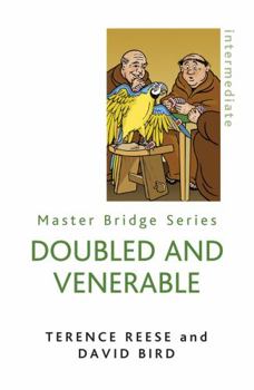 Paperback Doubled and Venerable: Further Miracles of Card Play Book