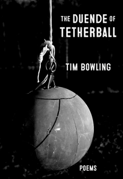 Paperback The Duende of Tetherball Book