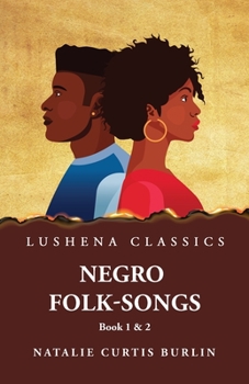 Paperback Negro Folk-Songs Book 1 & 2 Book