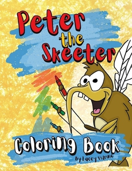 Paperback The Peter the Skeeter Coloring Book