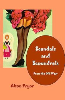 Paperback Scandals and Scoundrels from the Old West Book