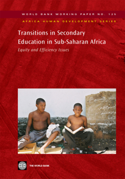 Paperback Transitions in Secondary Education in Sub-Saharan Africa: Equity and Efficiency Issues Volume 125 Book