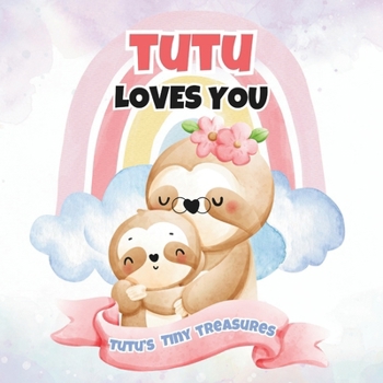 Paperback Tutu Loves You: Tutu's Tiny Treasures Book