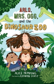 Library Binding Arlo, Mrs. Ogg, and the Dinosaur Zoo Book