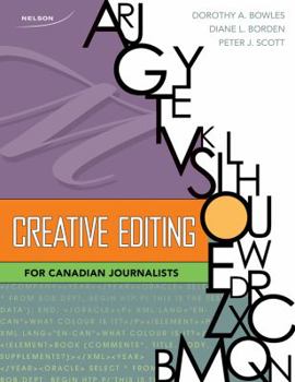 Paperback Creative Editing: For Canadian Journalists Book