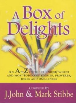 Paperback Box of Delights: An A-Z of Their Funniest, Wisest and Most Poignant Stories, Proverbs, Jokes Book
