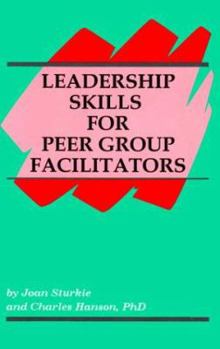 Paperback Leadership Skills for Peer Group Facilitators Book