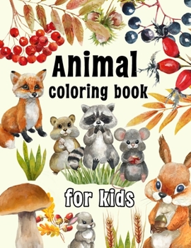 Paperback Animal Coloring Book for Kids: Coloring Pages for Relaxation and Stress Relief Book