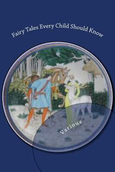 Paperback Fairy Tales Every Child Should Know Book