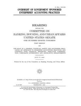 Oversight of government sponsored enterprises’ accounting practices