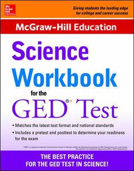 Paperback McGraw-Hill Education Science Workbook for the GED Test Book