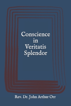 Paperback Conscience in Veritatis Splendor Book