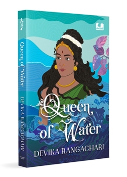 Paperback Queen of Water: A Remarkable Story of Kundavai Pirattiyar, a Chola Princess Young Adult Historical Fiction Ages 13+ Book