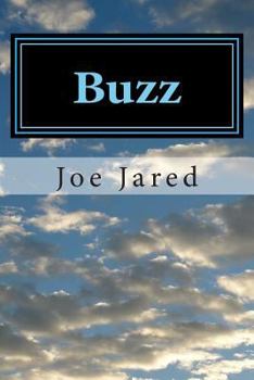 Paperback Buzz: The Memoirs of Joe E. Jared Book