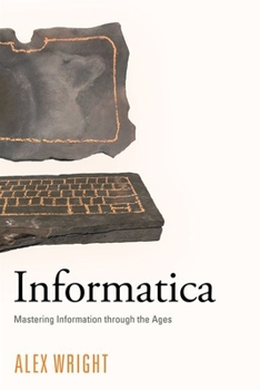 Paperback Informatica: Mastering Information Through the Ages Book
