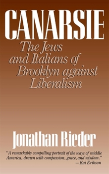 Paperback Canarsie: The Jews and Italians of Brooklyn Against Liberalism Book