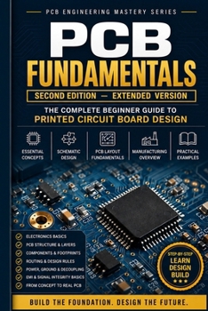 Paperback PCB Fundamentals - Extended Edition: Practical Guide to Electronic PCB Design Book