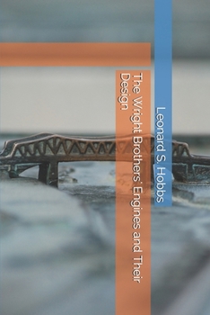Paperback The Wright Brothers' Engines and Their Design Book