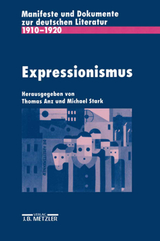 Paperback Expressionismus: Manifeste Und Dokumente Zur Deutschen Literatur 1910-1920 [German] Book