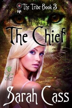 The Chief - Book #3 of the Tribe