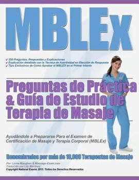 Paperback MBLEx Preguntas de Práctica & Guía de Estudio de Terapia de Masaje [Spanish] Book