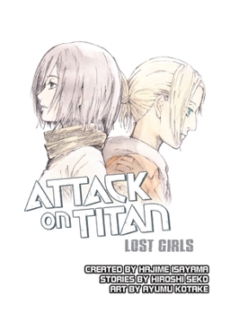 Paperback Attack on Titan: Lost Girls Book