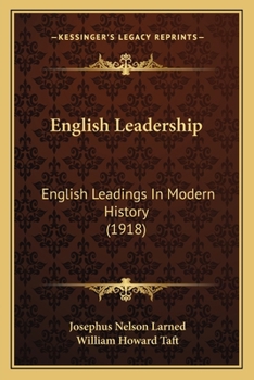 Paperback English Leadership: English Leadings In Modern History (1918) Book