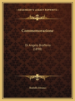 Hardcover Commemorazione: Di Angelo Brofferio (1898) [Italian] Book
