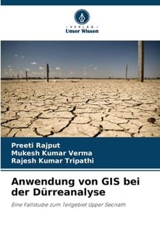 Anwendung von GIS bei der Dürreanalyse (German Edition)