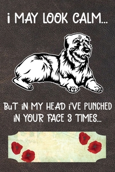 I May Look Calm But In My Head I've Punched In Your Face 3 Times Notebook Journal: 110 Blank Lined Papers - 6x9 Personalized Customized Irish ... For Irish Wolfhound Puppy Owners and Lovers