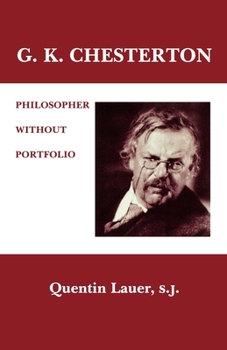 Paperback G. K. Chesterton: Philosopher Without Portfolio Book