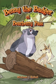 Paperback Benny the Badger at Bearberry Pass Book