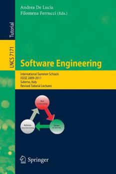 Paperback Software Engineering: International Summer Schools, Issse 2009-2011, Salerno, Italy, Revised Tutorial Lectures Book
