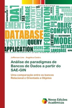Paperback Análise de paradigmas de Bancos de Dados a partir do SAE-GIN [Portuguese] Book