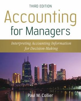 Paperback Accounting for Managers: Interpreting Accounting Information for Decision-Making Book