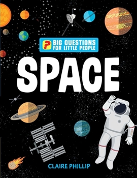 Hardcover Big Questions for Little People: Space Book