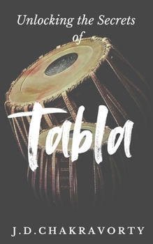 Paperback Unlocking the Secrets of Tabla: "From Basics to Beats: Discovering the World of Tabla" Book