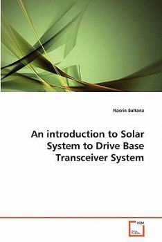 Paperback An introduction to Solar System to Drive Base Transceiver System Book