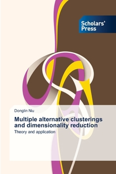 Paperback Multiple alternative clusterings and dimensionality reduction Book
