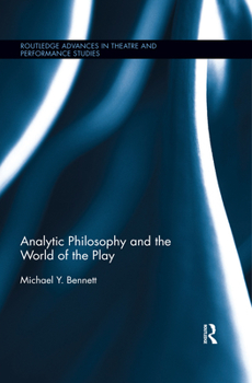 Paperback Analytic Philosophy and the World of the Play Book