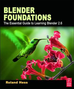 Paperback Blender Foundations: The Essential Guide to Learning Blender 2.6 Book