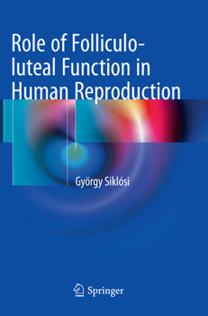 Paperback Role of Folliculo-Luteal Function in Human Reproduction Book