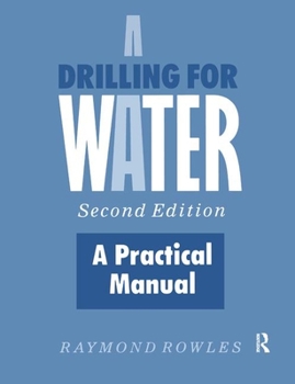 Paperback Drilling for Water: A Practical Manual Book