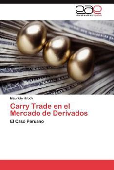 Paperback Carry Trade En El Mercado de Derivados [Spanish] Book