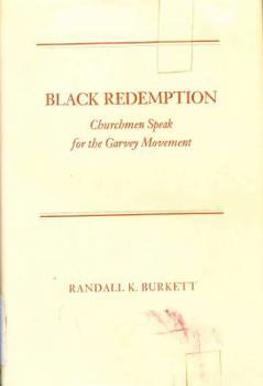 Hardcover Black redemption: Churchmen speak for the Garvey movement Book